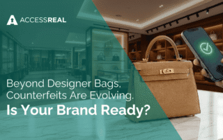 Beyond Designer Bags Counterfeits Are Evolving Is Your Brand Ready